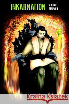 Inkarnation Michael Stauner 9781505297591 Createspace