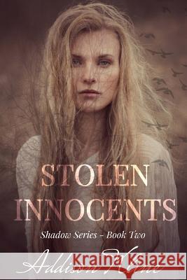 Stolen Innocents Addison Kline 9781505297997