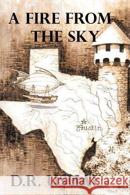 A Fire From The Sky Usual, D. R. 9781505300260 Createspace