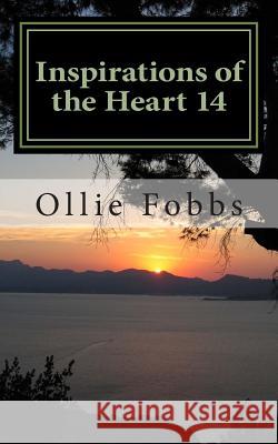 Inspirations of the Heart 14: Just Thoughts Ollie B., Jr. Fobbs Rev Ollie B. Fobb 9781505304183 Createspace