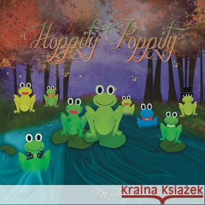 Hoppity Poppity Jennifer Woodward Hannah Gingerich 9781505322682 Createspace