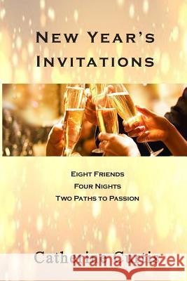 New Year's Invitations Catherine Curtis 9781505343236 Createspace