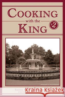 Cooking With The King #2 Skadeland, David 9781505349993 Createspace Independent Publishing Platform