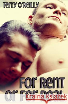 For Rent or For Real O'Reilly, Terry 9781505361261 Createspace