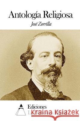 Antología Religiosa Zorrilla, Jose 9781505368352