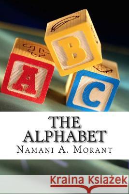 The Alphabet Namani Morant 9781505373301