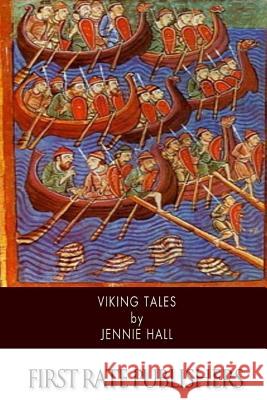 Viking Tales Jennie Hall 9781505374476 Createspace