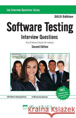 Software Testing Interview Questions You'll Most Likely Be Asked Vibrant Publishers 9781505376982 Createspace