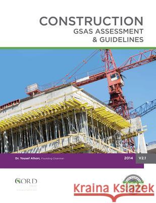 Construction: GSAS Assessment & Guidelines Yousef Alhorr 9781505377798