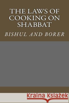 The laws of cooking on Shabbat Levy, Michael 9781505380477