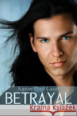 Betrayal: A Tall Pines Mystery Aaron Paul Lazar 9781505380729