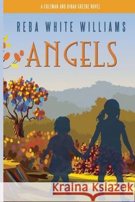 Angels Reba White Williams 9781505383065 Createspace