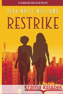 Restrike Reba White Williams 9781505384086 Createspace