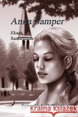 Anna Samper Ekas Samarlande 9781505391350 Createspace