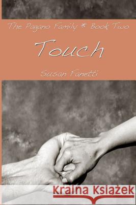 Touch Susan Fanetti 9781505392333 Createspace