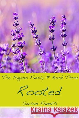 Rooted Susan Fanetti 9781505392517 Createspace Independent Publishing Platform