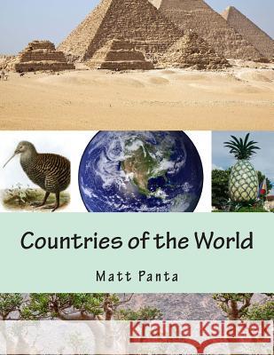 Countries of the World: Trivia of all countries in the world Panta, Matt 9781505400519 Createspace Independent Publishing Platform