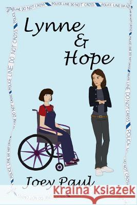 Lynne & Hope Joey Paul 9781505412888 Createspace Independent Publishing Platform