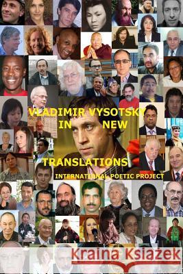 Vladimir Vysotsky in new translations. International poetic project Zimna, Marlena 9781505418583 Createspace