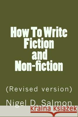 How To Write Fiction and Non-fiction Salmon, Nigel 9781505434798