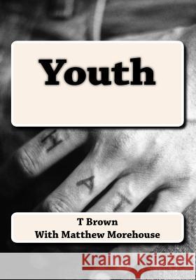 Youth Trenten Brown Matthew Morehouse 9781505440737