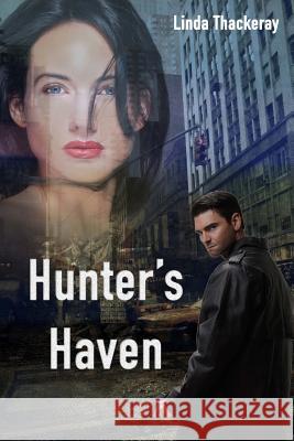 Hunter's Haven MS Linda Thackeray 9781505449716 Createspace