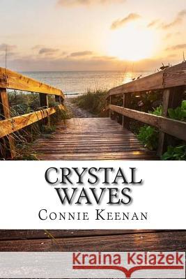 Crystal Waves Connie Keenan 9781505464917