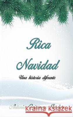 Rica Navidad Antonio Quintanar Jimenez Roberto Garcia 9781505512632