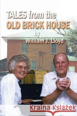 Tales from the Old Brick House William James Lloyd Mary Ann Cherry 9781505515251 Createspace