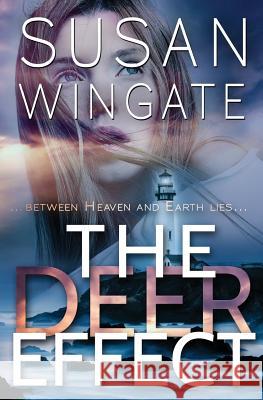 The Deer Effect Susan Wingate 9781505517316