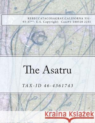 The Asatru Rebecca Tacos 9781505524307 Createspace