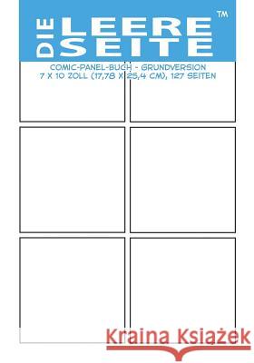 Die leere Seite - Grundversion: 7 x 10 Zoll (17,78 x 25,4 cm), 127 Seiten Comics, About 9781505528596 Createspace