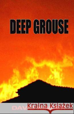 Deep Grouse David Kinder 9781505530810