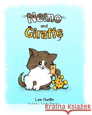 Nemo and Giraffe Lee Hunter Lindy Damen 9781505536072 Createspace