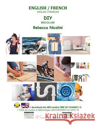 English / French: DIY: Color version Nicolini, Rebecca 9781505550436 Createspace