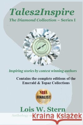 Tales2Inspire The Diamond Collection - Series I Stern, Lois W. 9781505558166 Createspace