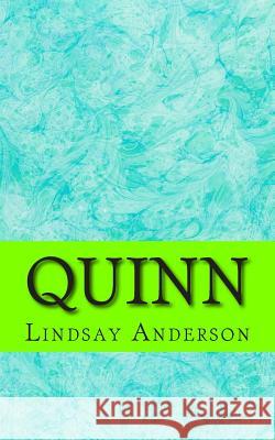 Quinn Lindsay Anderson 9781505559866 Createspace