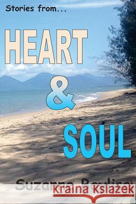 Heart & Soul Suzanne Bayliss 9781505577273