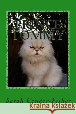 Prince Tommy Sarah Patricia Condor-Fisher 9781505582048