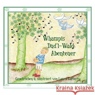 Whampis Dud'l-Wald Abenteuer Laura Lafferty 9781505587456