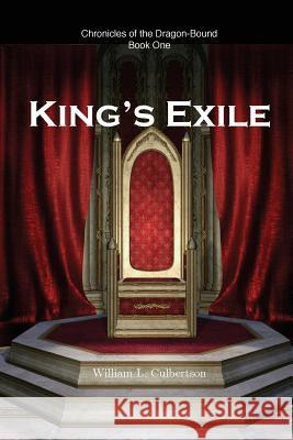 King's Exile William L. Culbertson 9781505599695