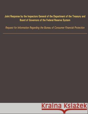 Request for Information Regarding the Bureau of Consumer Financial Protection Committee on Financial Services 9781505606959 Createspace