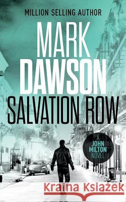 Salvation Row Mark Dawson 9781505627459 Createspace