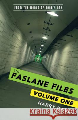 The Faslane Files: Volume One Harry Dayle 9781505629316 Createspace