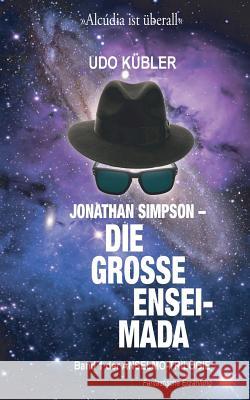 Jonathan Simpson - Die grosse Ensaimada: 1. Teil der ANSELMO-TRILOGIE Kübler, Udo 9781505629811