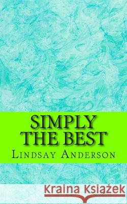 Simply The Best Anderson, Lindsay 9781505632576