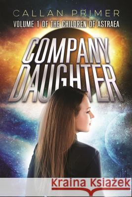 Company Daughter Callan Primer 9781505642124