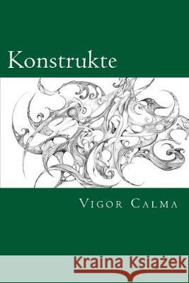 Konstrukte Vigor Calma 9781505642698