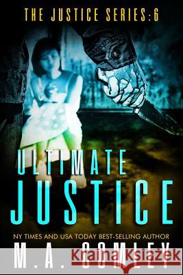 Ultimate Justice M. a. Comley 9781505646450