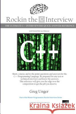 Rockin the C++ Interview Greg Unger 9781505647952